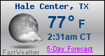 Weather Forecast for Hale Center, TX