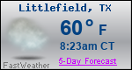Weather Forecast for Littlefield, TX