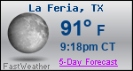 Weather Forecast for La Feria, TX