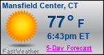 Weather Forecast for Mansfield Center, CT