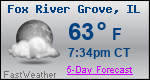 Weather Forecast for Fox River Grove, IL