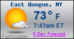 Weather Forecast for East Quogue, NY