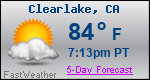Weather Forecast for Clearlake, CA