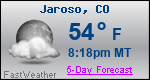 Weather Forecast for Jaroso, CO