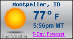 Weather Forecast for Montpelier, ID