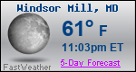 Weather Forecast for Windsor Mill, MD