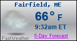 Weather Forecast for Fairfield, ME