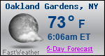 Weather Forecast for Oakland Gardens, NY