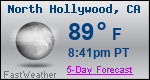 Weather Forecast for North Hollywood, CA