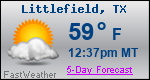 Weather Forecast for Littlefield, TX