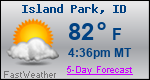 Weather Forecast for Island Park, ID