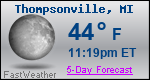 Weather Forecast for Thompsonville, MI