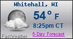 Weather Forecast for Whitehall, WI