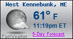 Weather Forecast for West Kennebunk, ME