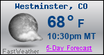 Weather Forecast for Westminster, CO