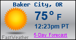 Weather Forecast for Baker City, OR
