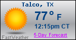 Weather Forecast for Talco, TX