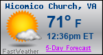 Weather Forecast for Wicomico Church, VA