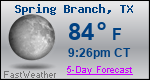 Weather Forecast for Spring Branch, TX
