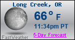 Weather Forecast for Long Creek, OR