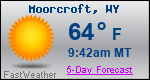 Weather Forecast for Moorcroft, WY