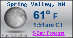 Weather Forecast for Spring Valley, MN