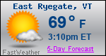 Weather Forecast for East Ryegate, VT