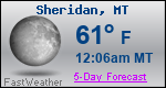 Weather Forecast for Sheridan, MT