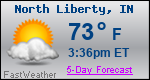 Weather Forecast for North Liberty, IN