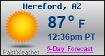 Weather Forecast for Hereford, AZ
