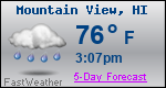 Weather Forecast for Mountain View, HI