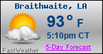 Weather Forecast for Braithwaite, LA