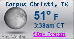 Weather Forecast for Corpus Christi, TX