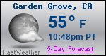 Weather Forecast for Garden Grove, CA