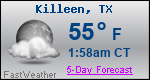 Weather Forecast for Killeen, TX