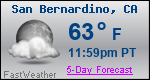 Weather Forecast for San Bernardino, CA