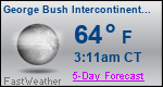 Weather Forecast for George Bush Intercontinental/Houston Airport, TX