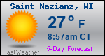 Weather Forecast for Saint Nazianz, WI