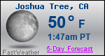 Weather Forecast for Joshua Tree, CA