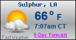 Weather Forecast for Sulphur, LA
