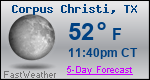 Weather Forecast for Corpus Christi, TX