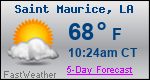 Weather Forecast for Saint Maurice, LA