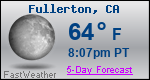 Weather Forecast for Fullerton, CA