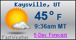 Weather Forecast for Kaysville, UT