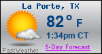 Weather Forecast for La Porte, TX