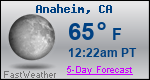 Weather Forecast for Anaheim, CA