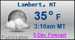 Weather Forecast for Lambert, MT