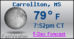 Weather Forecast for Carrollton, MS