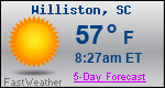 Weather Forecast for Williston, SC