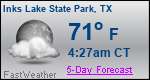 Weather Forecast for Inks Lake State Park, TX
